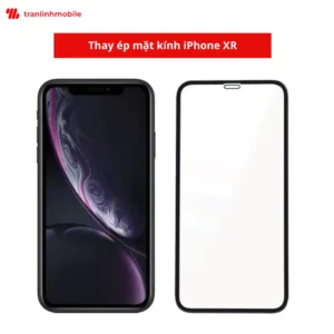 Thay ép mặt kính iPhone XR là giải pháp tiết kiệm chi phí